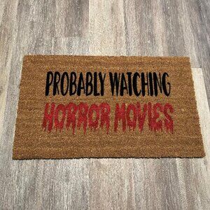 Probably watching Horror Movies decorative coir doormat